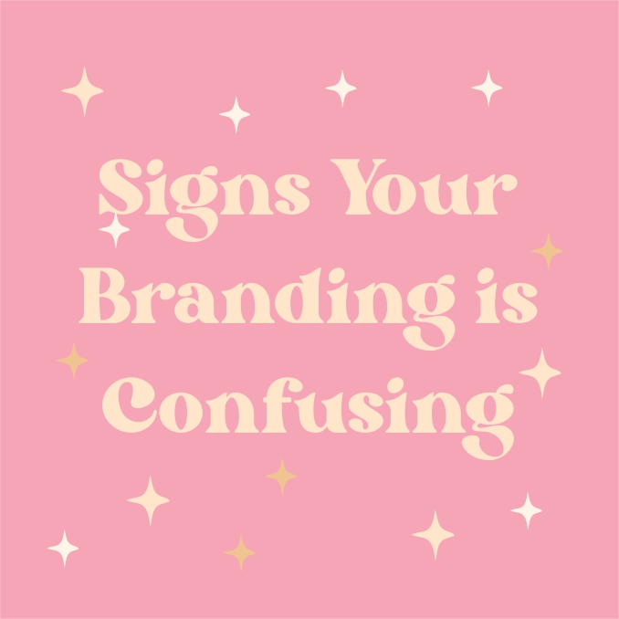signs your branding is confusing