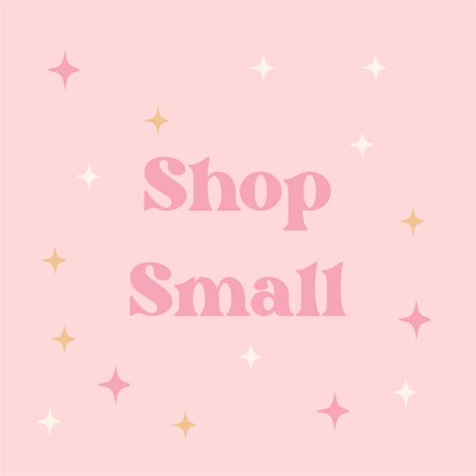 A pink graphic that says Shop Small